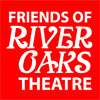 Friends of River Oaks Theatre